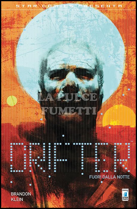 STAR COMICS PRESENTA #    10 - DRIFTER 1: FUORI DALLA NOTTE